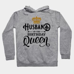 Husband Of The Birthday Queen Women Bday Party Gift For Her T-Shirt Hoodie